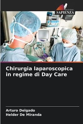Chirurgia laparoscopica in regime di Day Care