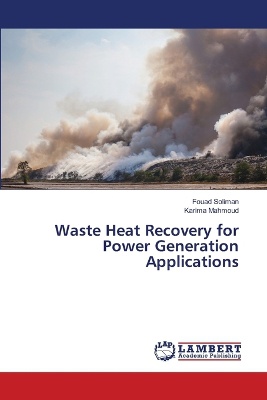 Waste Heat Recovery for Power Generation Applications