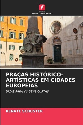 Pra�as Hist�rico-Art�sticas Em Cidades Europeias