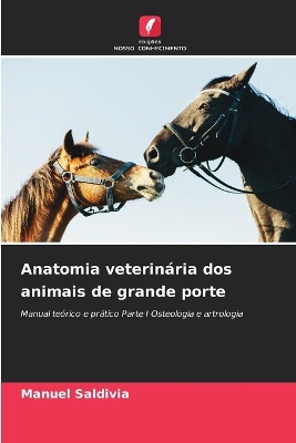 Anatomia veterin�ria dos animais de grande porte