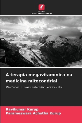 A terapia megavitam�nica na medicina mitocondrial