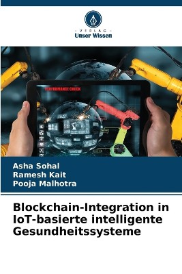 Blockchain-Integration in IoT-basierte intelligente Gesundheitssysteme