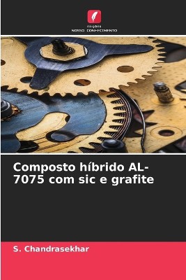 Composto h�brido AL-7075 com sic e grafite