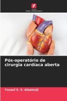 P�s-operat�rio de cirurgia card�aca aberta