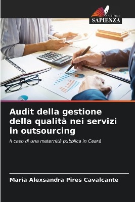 Audit della gestione della qualit� nei servizi in outsourcing