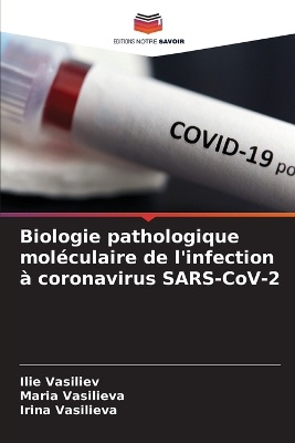 Biologie pathologique mol�culaire de l'infection � coronavirus SARS-CoV-2
