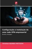 Configura��o e instala��o de uma rede VPN empresarial