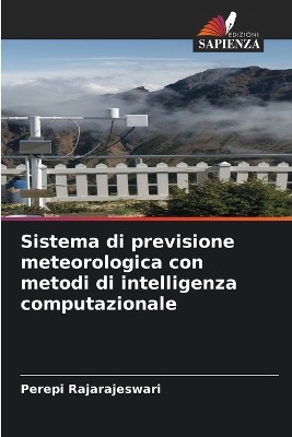 Sistema di previsione meteorologica con metodi di intelligenza computazionale