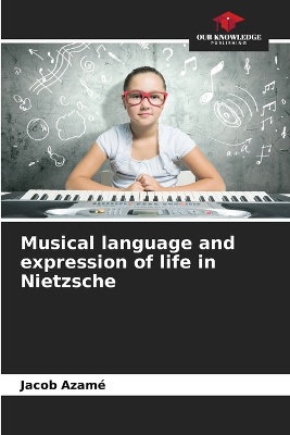 Musical language and expression of life in Nietzsche