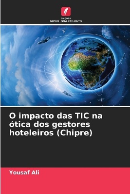 O impacto das TIC na �tica dos gestores hoteleiros (Chipre)
