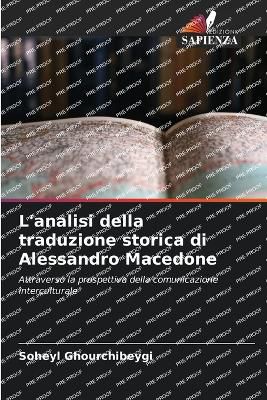 L'analisi della traduzione storica di Alessandro Macedone