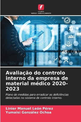 Avalia��o do controlo interno da empresa de material m�dico 2020-2023