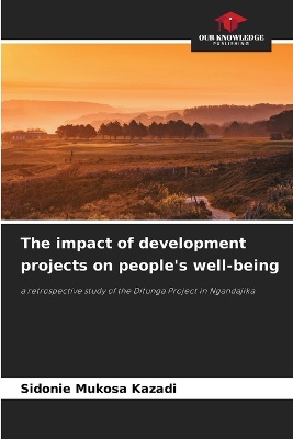 The impact of development projects on people's well-being