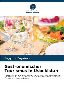 Gastronomischer Tourismus in Usbekistan