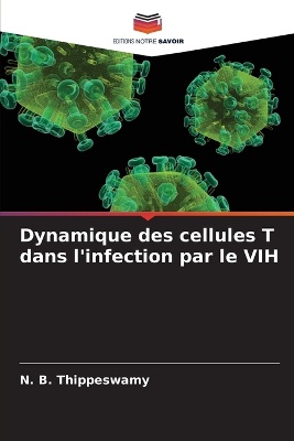 Dynamique des cellules T dans l'infection par le VIH