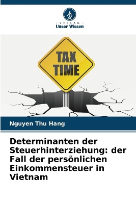 Determinanten der Steuerhinterziehung