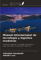Manual internacional de tecnología y logística oceánicas