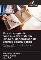 Una strategia di controllo del sistema ibrido di generazione di energia solare-eolica