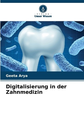 Digitalisierung in der Zahnmedizin