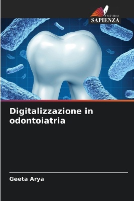 Digitalizzazione in odontoiatria