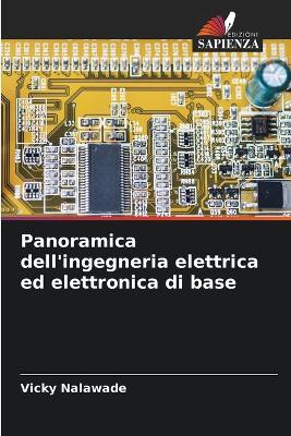 Panoramica dell'ingegneria elettrica ed elettronica di base
