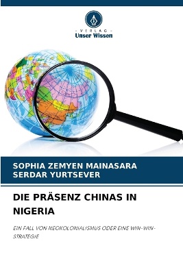 Die Pr�senz Chinas in Nigeria