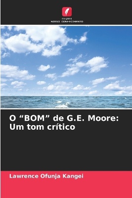 O "BOM" de G.E. Moore