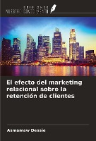 El efecto del marketing relacional sobre la retención de clientes