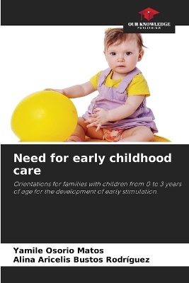 Need for early childhood care