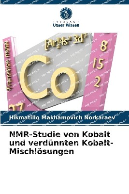 NMR-Studie von Kobalt und verdünnten Kobalt-Mischlösungen