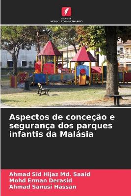 Aspectos de conce��o e seguran�a dos parques infantis da Mal�sia