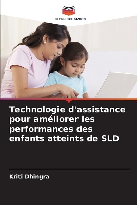 Technologie d'assistance pour am�liorer les performances des enfants atteints de SLD