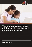 Tecnologia assistiva per migliorare le prestazioni dei bambini con SLD