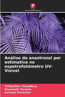 An�lise do anastrozol por estimativa no espetrofot�metro UV-Vis�vel
