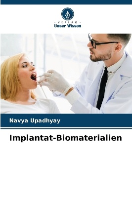 Implantat-Biomaterialien