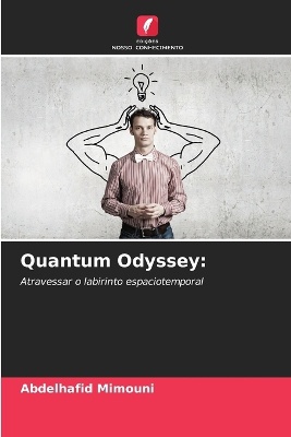 Quantum Odyssey: