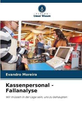 Kassenpersonal - Fallanalyse