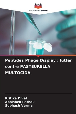 Peptides Phage Display : lutter contre PASTEURELLA MULTOCIDA