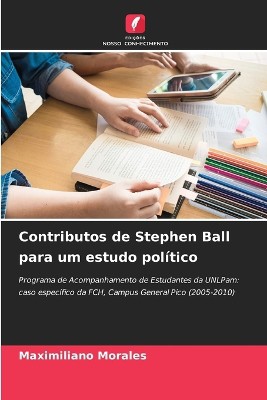 Contributos de Stephen Ball para um estudo político
