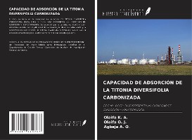 CAPACIDAD DE ADSORCIÓN DE LA TITONIA DIVERSIFOLIA CARBONIZADA