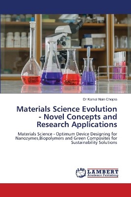 Materials Science Evolution - Novel Concepts and Research Applications