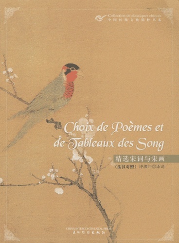 Choix De Poemes Et De Tableaux Des Song (bilingue) - Edition Bilingue 