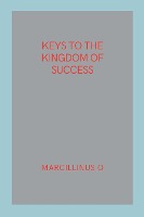 Keys to the Kingdom of Success