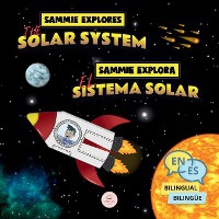 Sammie Explores the Solar System | Sammie Explora el Sistema Solar