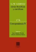 G.W. LEIBNIZ: OBRAS FILOSÓFICAS Y CIENTÍFICAS. CORRESPONDENCIA IV