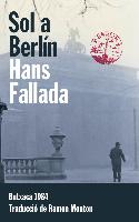 Fallada, H: Sol a Berlín