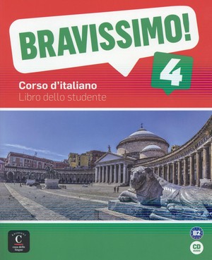 Bravissimo ! 4 : Italien ; Livre De L'eleve + Cd 