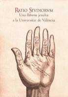 Ratio studiorum, una libreria jesuita en la Universitat de València