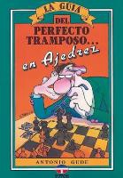 La guía del perfecto tramposo en ajedrez