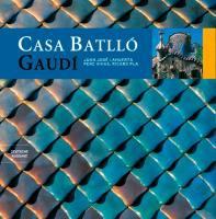 Lahuerta, J: Casa Batlló : Gaudí